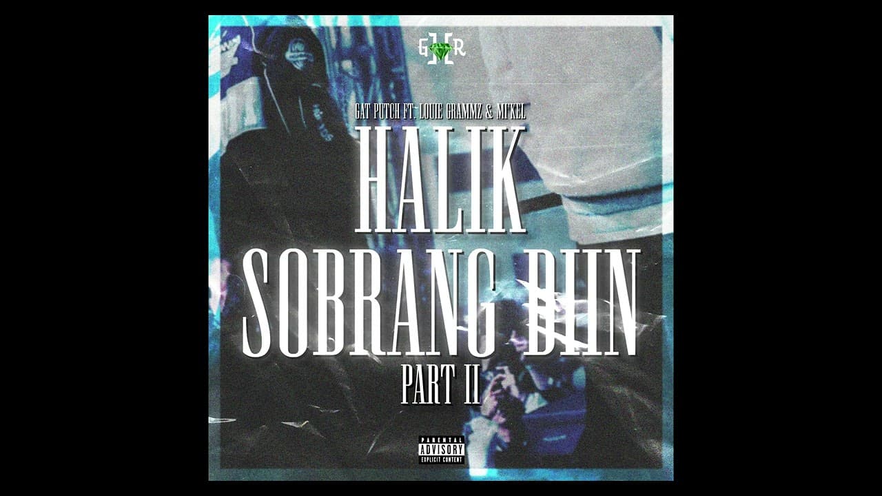 Gat Putch - Halik Sobrang Diin PT.2 (feat. Louie Grammz & Mi'Kel) [Official Audio]
