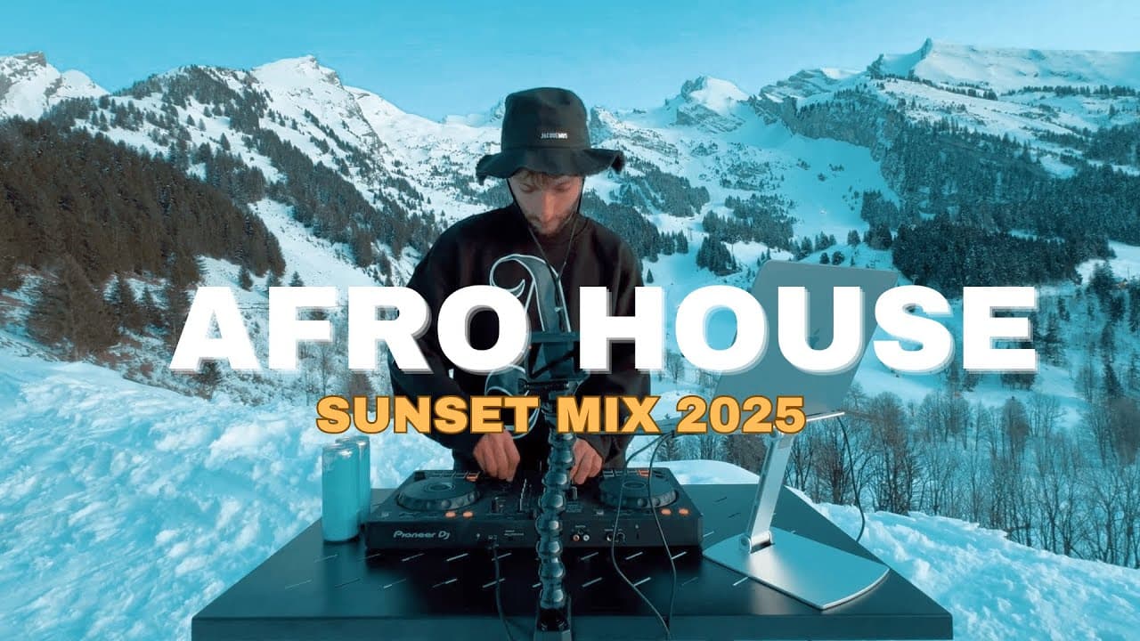 AFRO HOUSE Sunset Mix 2025 | DJ Set in the French Alps (Adam Port, MoBlack, Hugel)