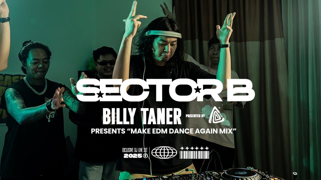 SECTOR B - BILLY TANER presents "MAKE EDM DANCE AGAIN MIX"