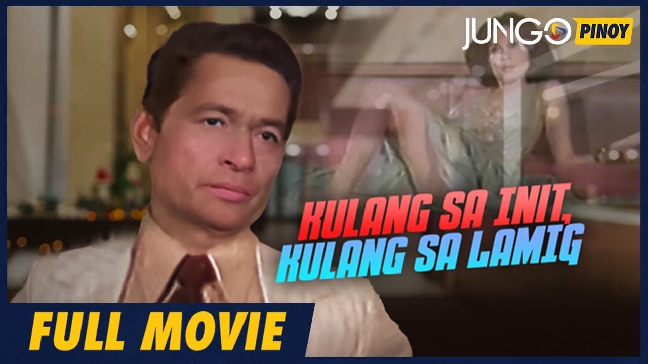 Kulang Sa Init, Kulang Sa Lamig