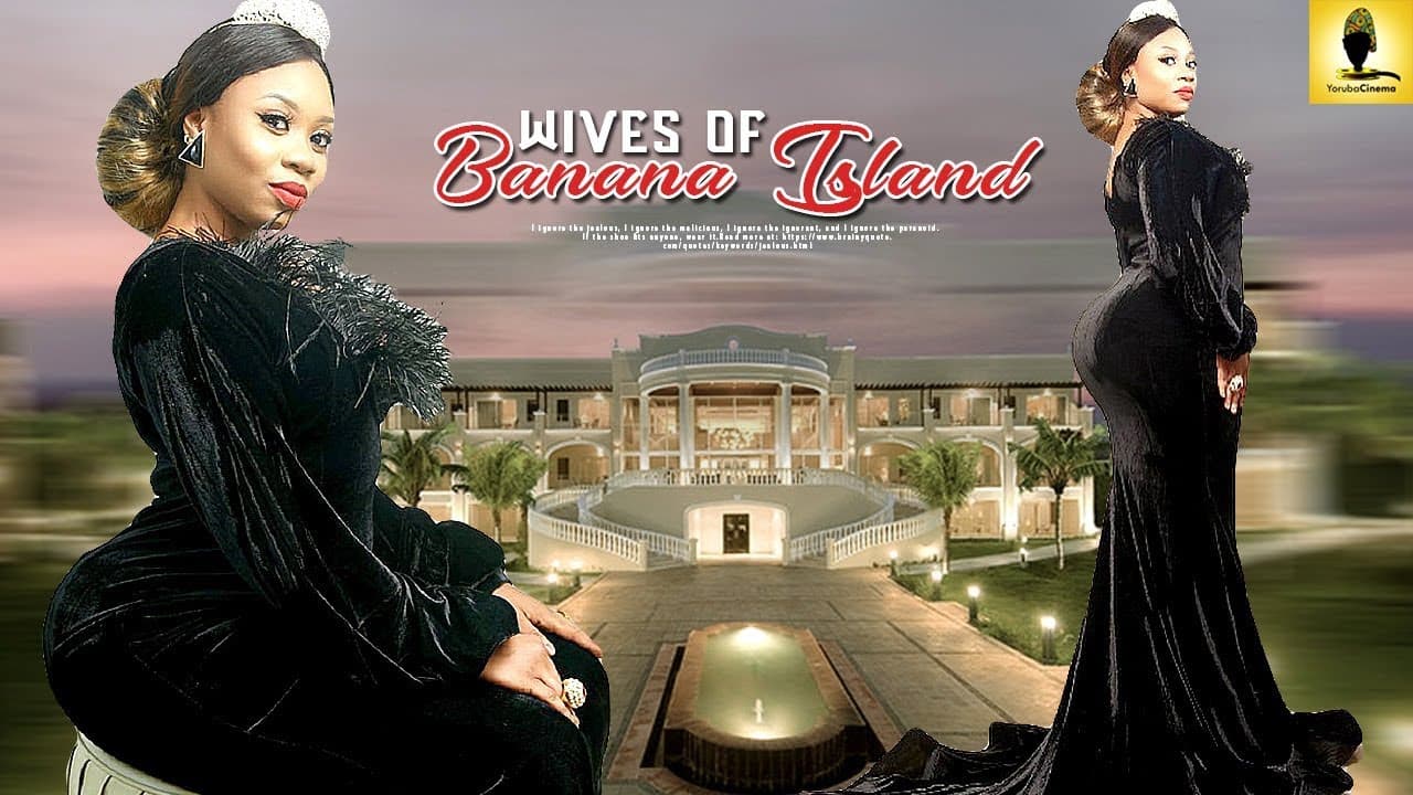 Wives Of Banana Island