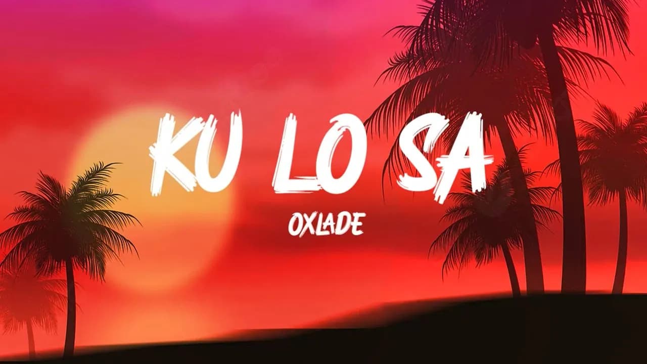 Oxlade - KU LO SA (Lyrics)
