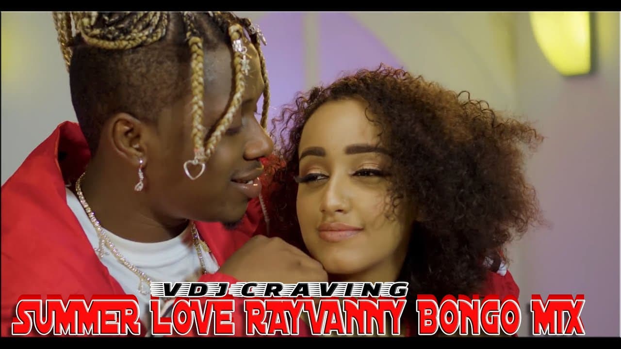 BEST OF RAYVANNY SUMMER LOVE BONGO MIX 2023 |SWEET TEAMO,FOREVER,MAMA,DIAMOND,ZUCHU,GUCHI DJ CRAVING