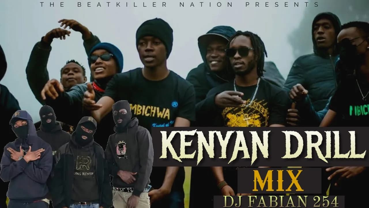 KENYAN DRILL MIX - DJ FABIAN 254 FT BURUKLYN BOYZ, WAKADINALI, DA VAJI, NATTY, MANDO