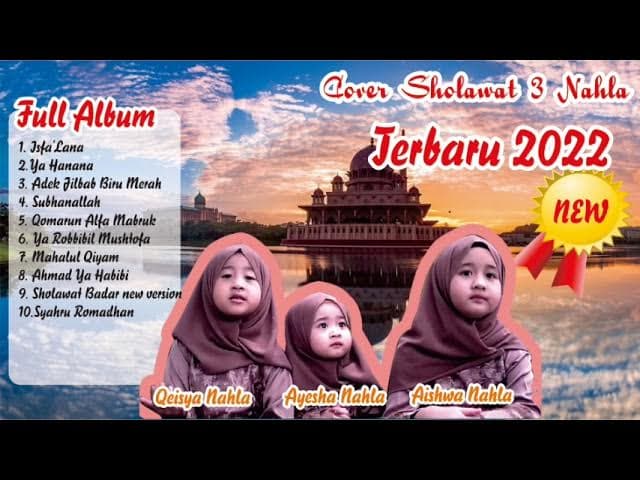 AISHWA NAHLA, 3 NAHLA Sholawat FULL ALBUM 2020 , isfa'lana, ya hanana, Subhanallah, sholawat badar