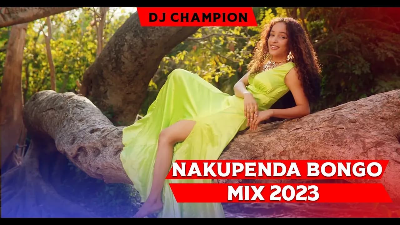 DJ CHAMPION - NAKUPENDA BONGO MIX 2023 | ZUCHU | RAYVANNY | JAY MELODY | OTILE | HARMONIZE | DIAMOND