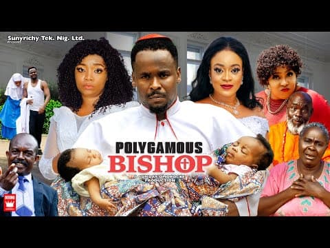 POLYGAMOUS BISHOP 10 (2023 New Movie) ZUBBY MICHAEL & EKENE UMENWA Latest Nigerian Nollywood Movie