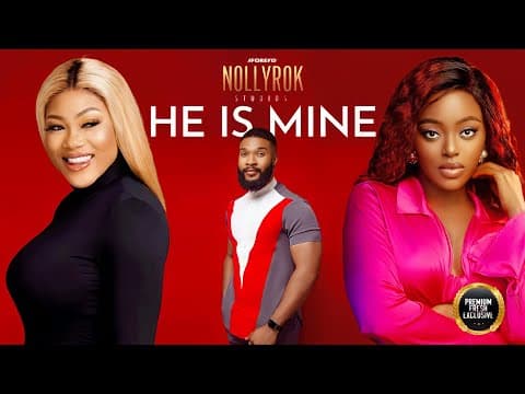 He Is Mine (Alex Cross Shaznay Okawa) - Nigerian Movies | Latest Nigerian Movie 2023