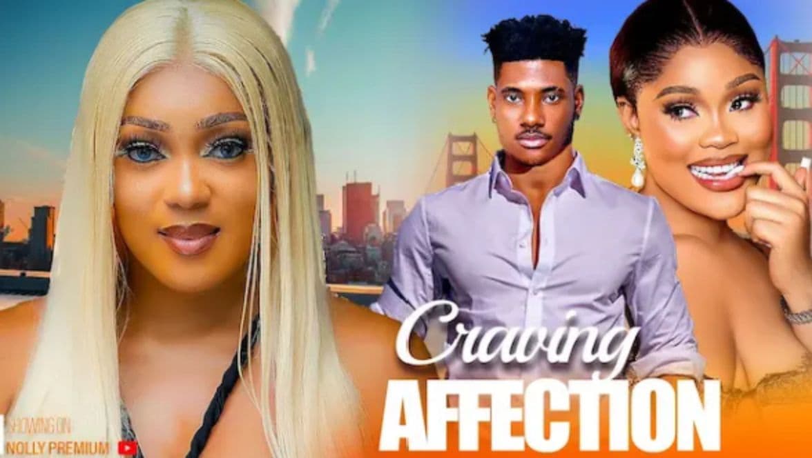 CRAVING AFFECTION- CHIDI DIKE CHIOMA NWAOHA PEGGY OVIRE- 2024 LATEST EXCLUSIVE NOLLYWOOD MOVIES
