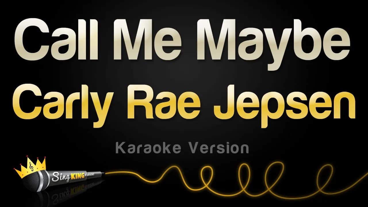 Carly Rae Jepsen - Call Me Maybe (Karaoke Version)