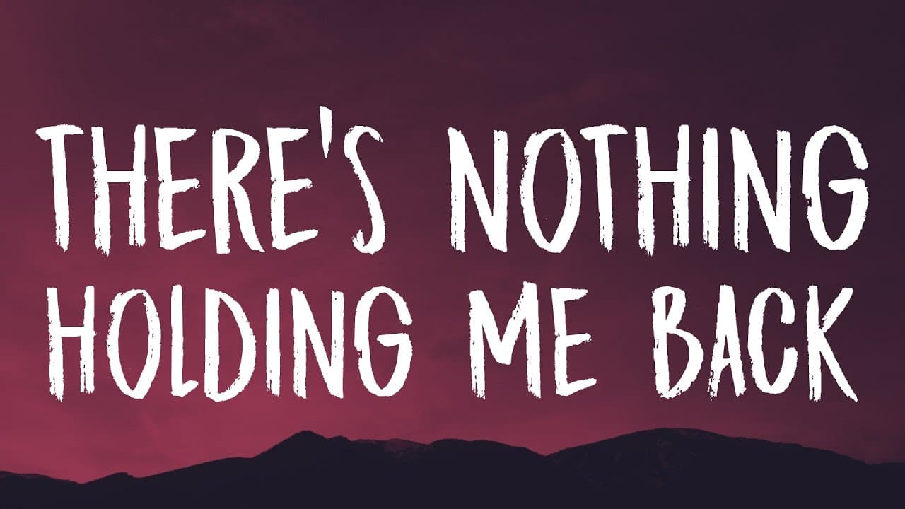 Shawn Mendes ‒ There's Nothing Holding Me Back (Lyrics)