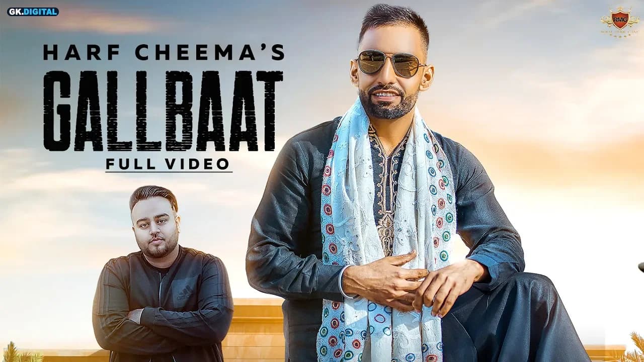 GALLBAAT - Harf Cheema Ft. Gurlej Akhtar (Official Video) Deep Jandu