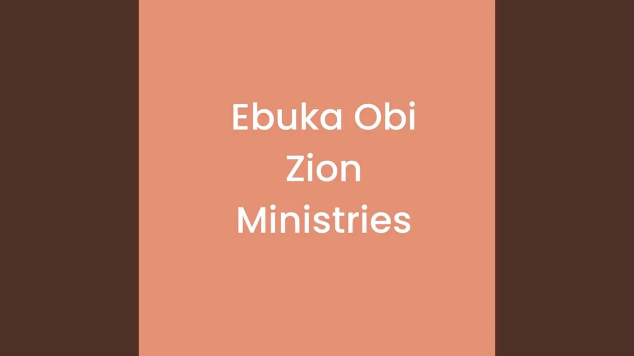 Ebuka Obi Zion Ministries