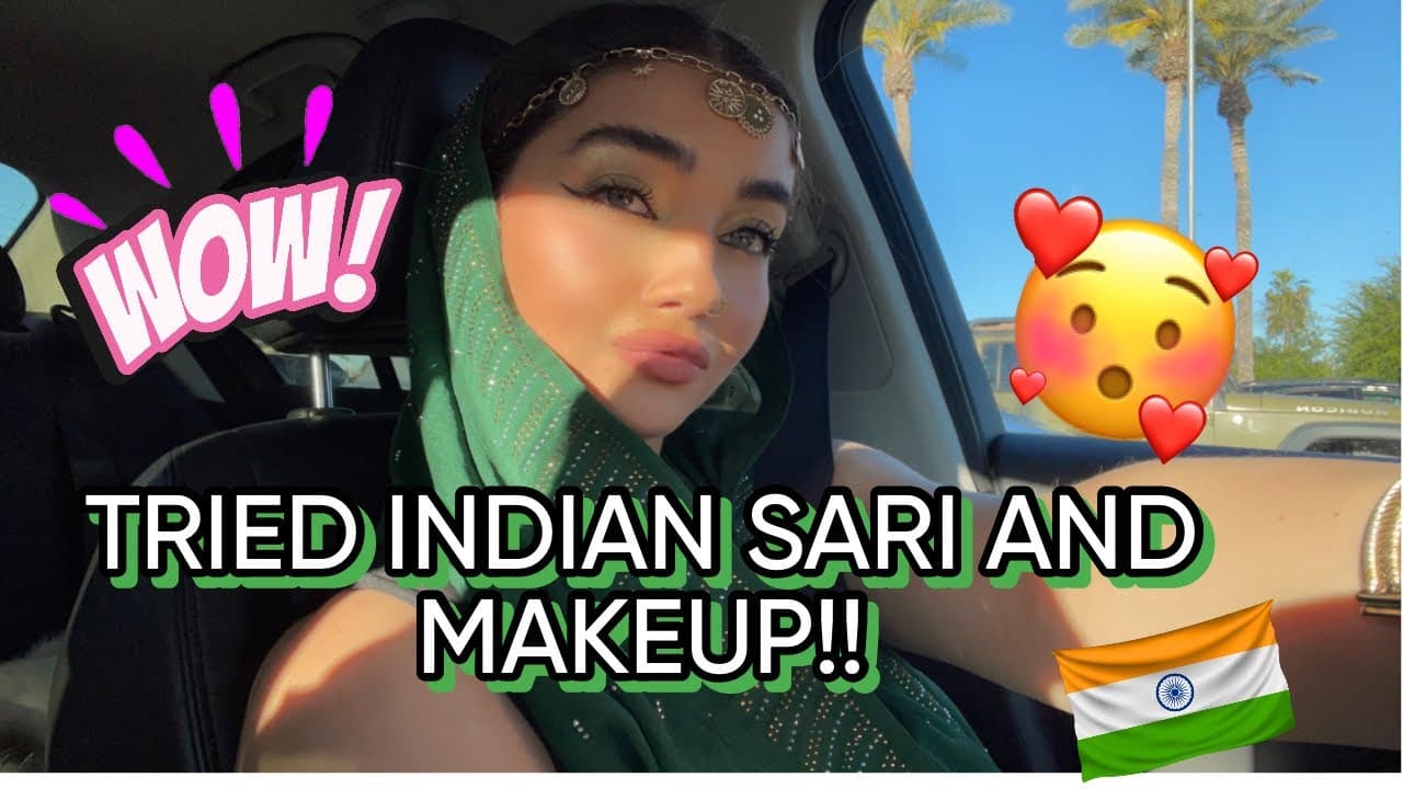 DID INDIAN MAKEUP AND WORE SARI FOR THE 1ST TIME!!