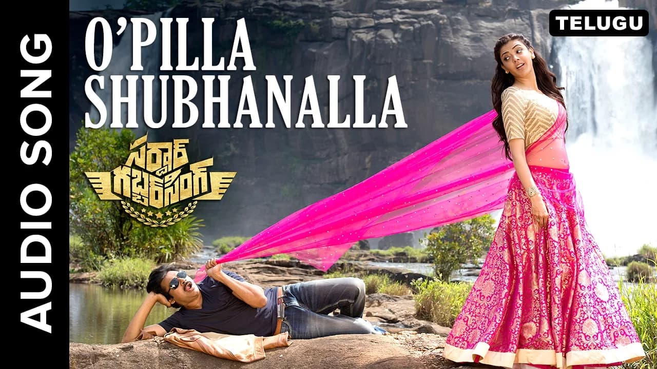 O’Pilla Shubhanalla | Telugu Audio Song | Sardaar Gabbar Singh | Devi Sri Prasad | Shreya Ghoshal