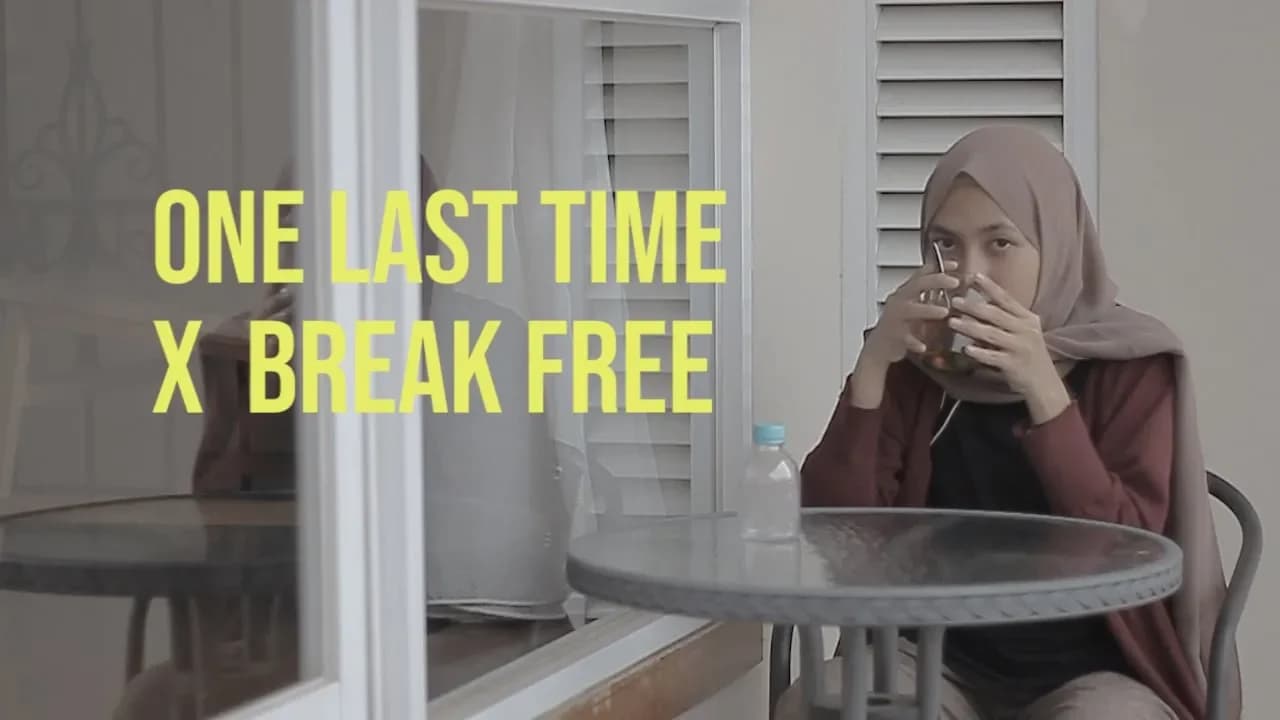 One last time X Break free - ariana grande (bottle version)