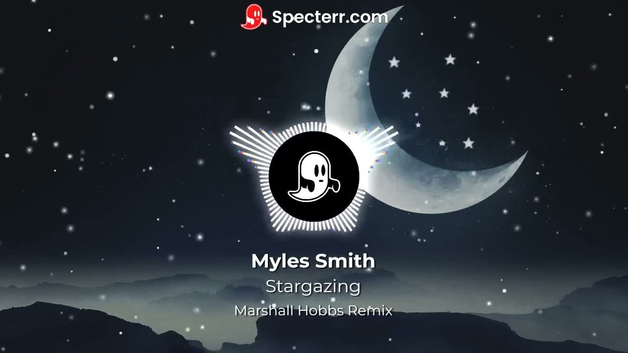 Myles Smith - Stargazing || Marshall Hobbs Bootleg ||