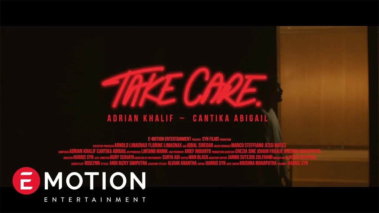 Adrian Khalif Feat. Cantika Abigail -Take Care (Official Music Video)