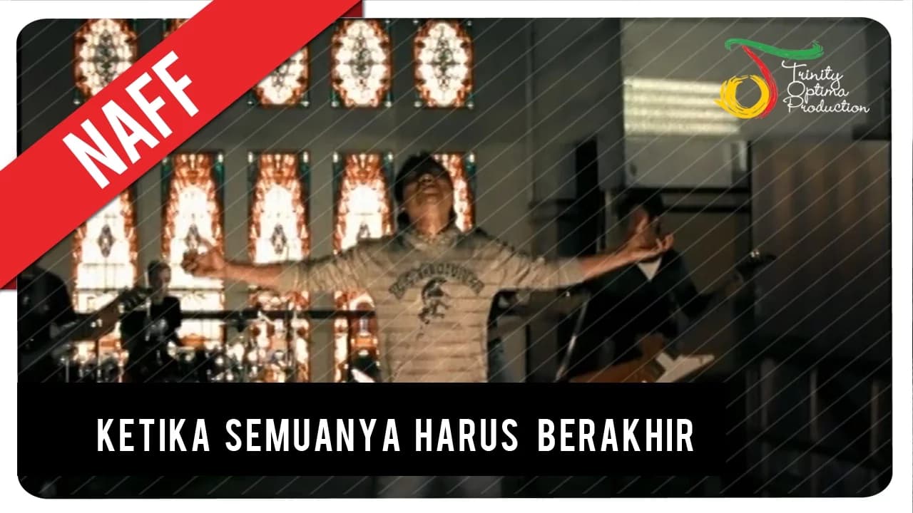 NaFF - Ketika Semuanya Harus Berakhir | Official Video Clip