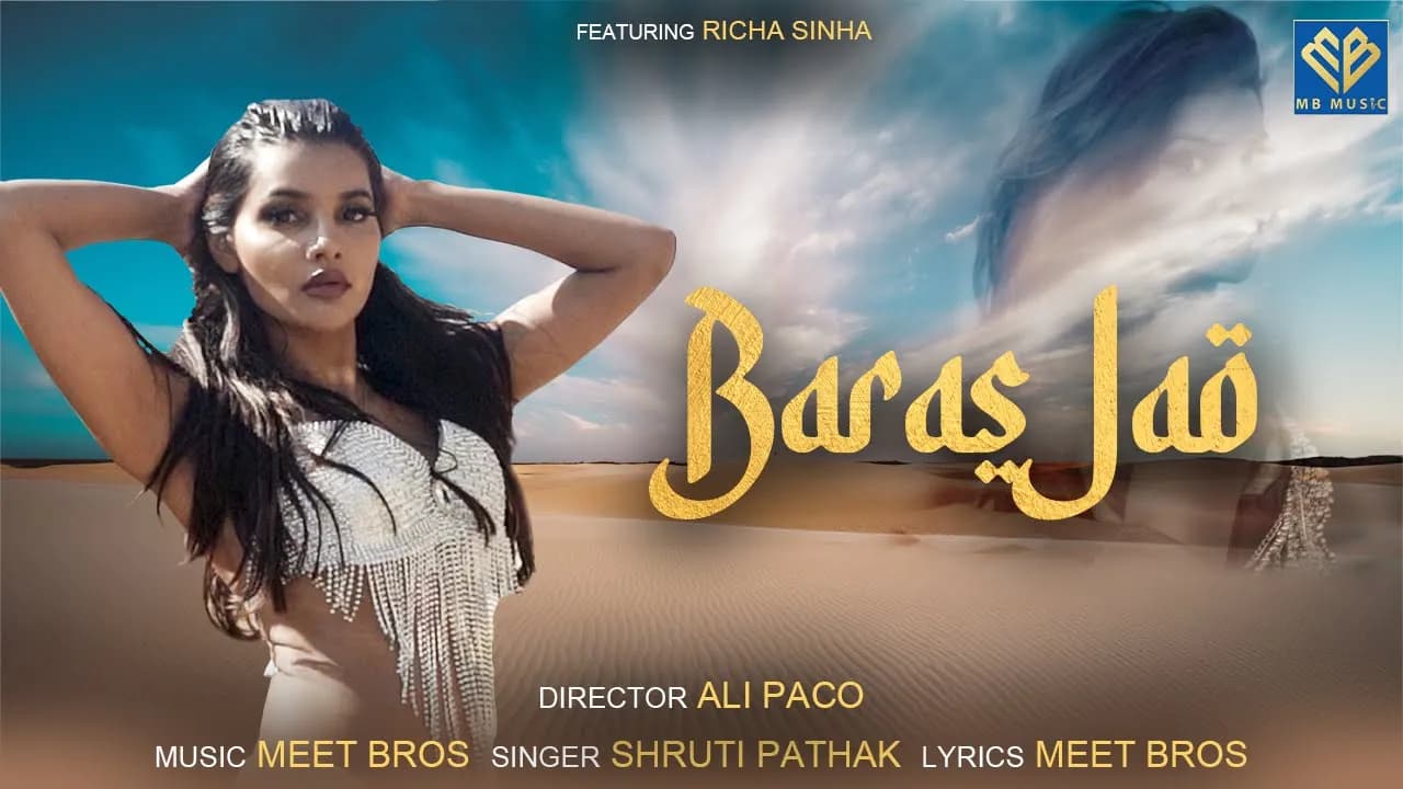 Baras Jao - Meet Bros | Shruti Pathak | Richa Sinha | Ali Paco | New Romantic Song | MB Music