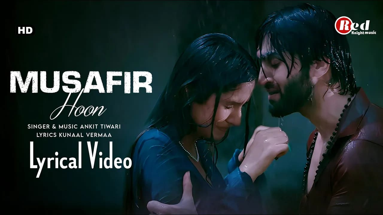 Musafir Hoon (LYRICS) Ankit Tiwari| Nawab Ahmad | Akaisha Vats | Heart Touching Sad Song