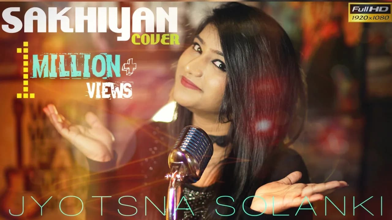 SAKHIYAAN | COVER | JYOTSNA SOLANKI | MANINDER BUTTAR | LATEST PUNJABI SONGS 2019