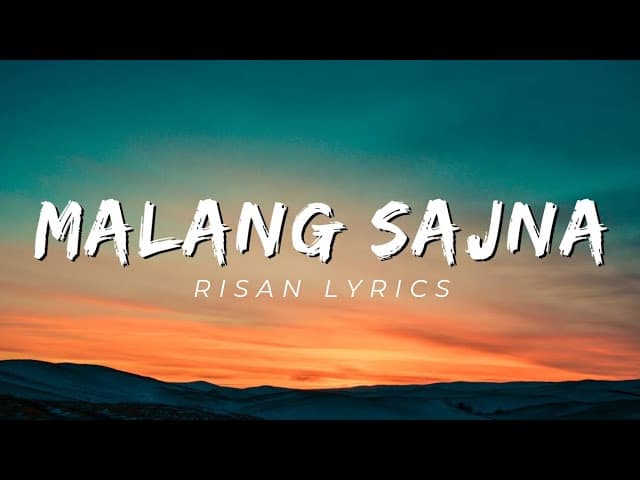 Malang Sajna Lyrics | Sachet Tandon, Parampara Tamdon
