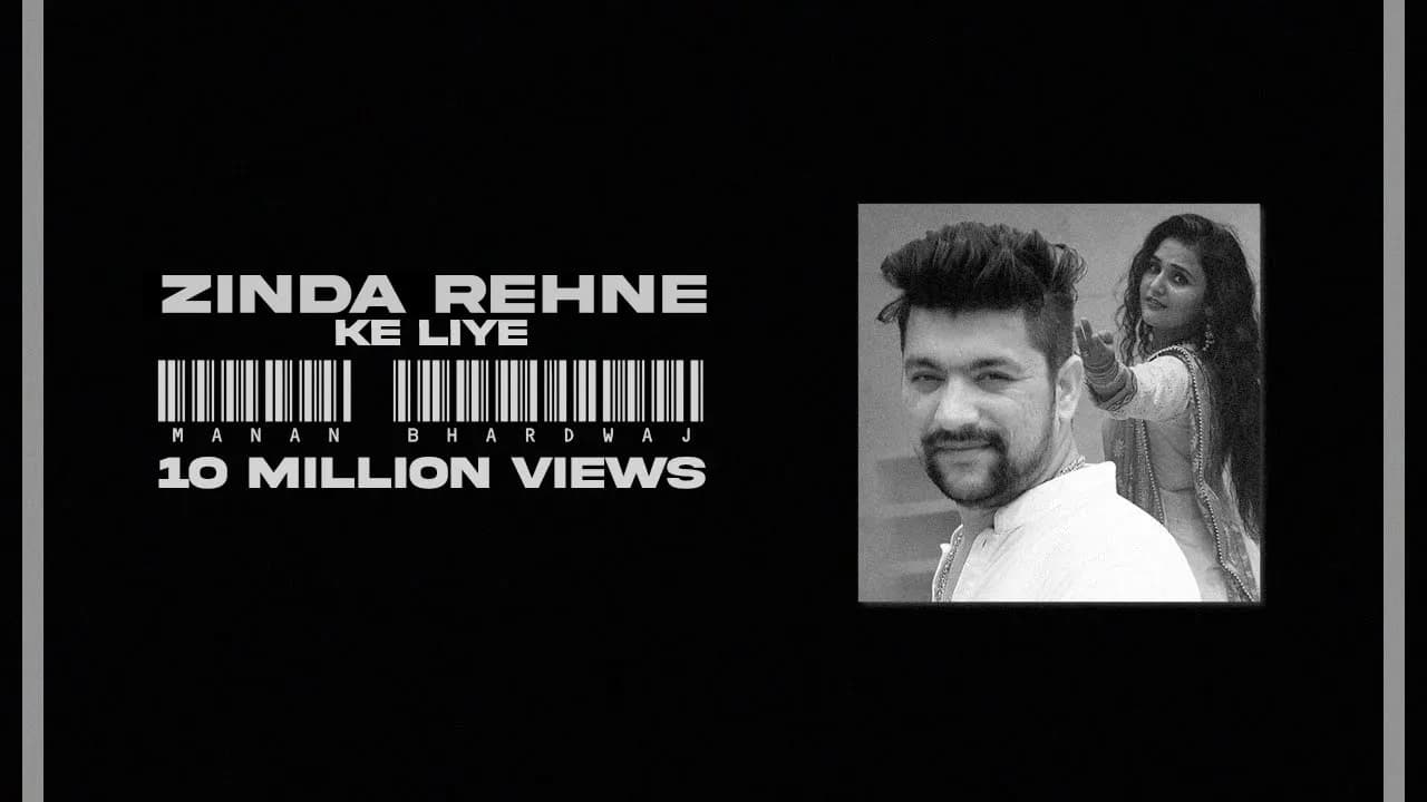 Zinda Rehne Ke Liye | Manan Bhardwaj Feat. Anubha | New Song 2019 | Hindi Romantic Songs 2019