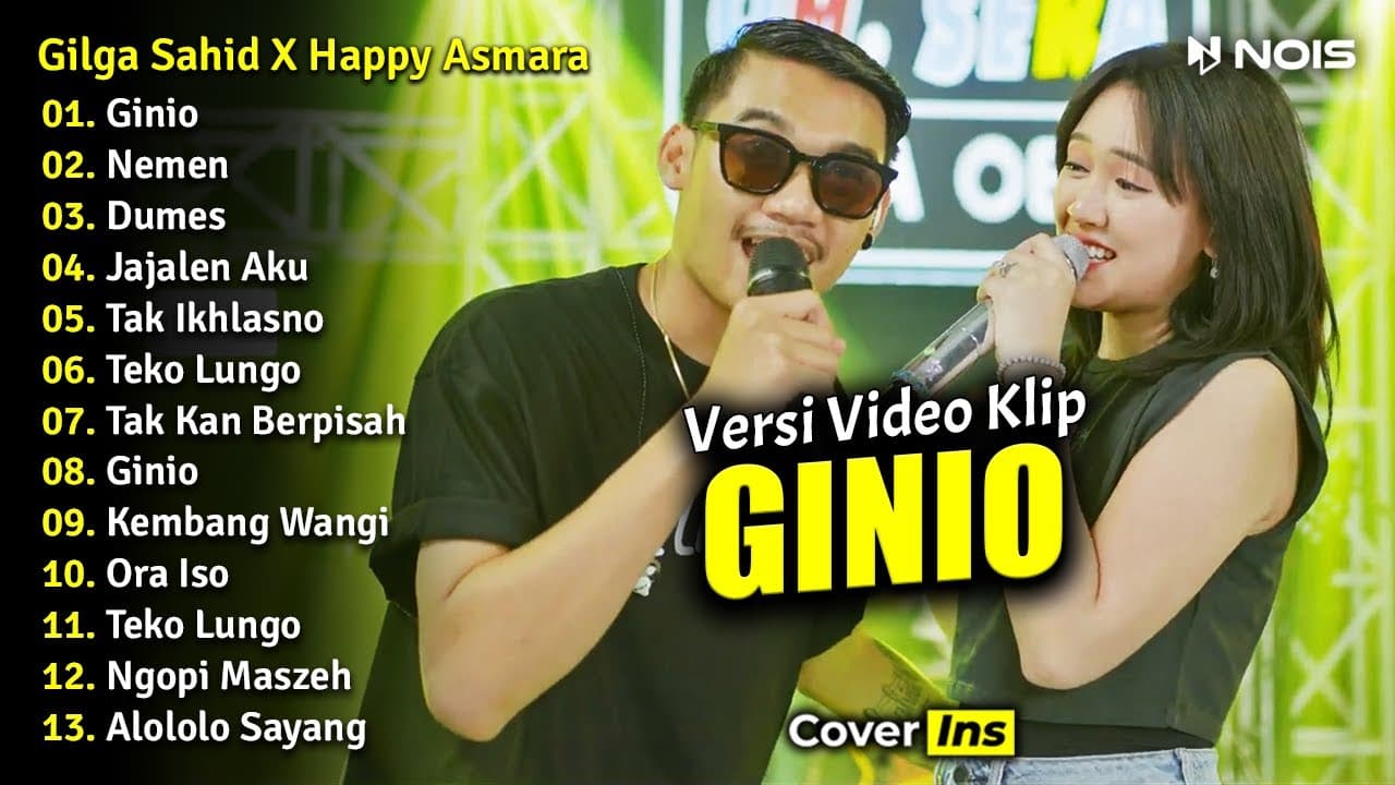 Gilga Sahid x Happy Asmara - Ginio, Nemen, Dumes | Full Album Terbaru 2023 Tanpa Iklan (Video Klip)