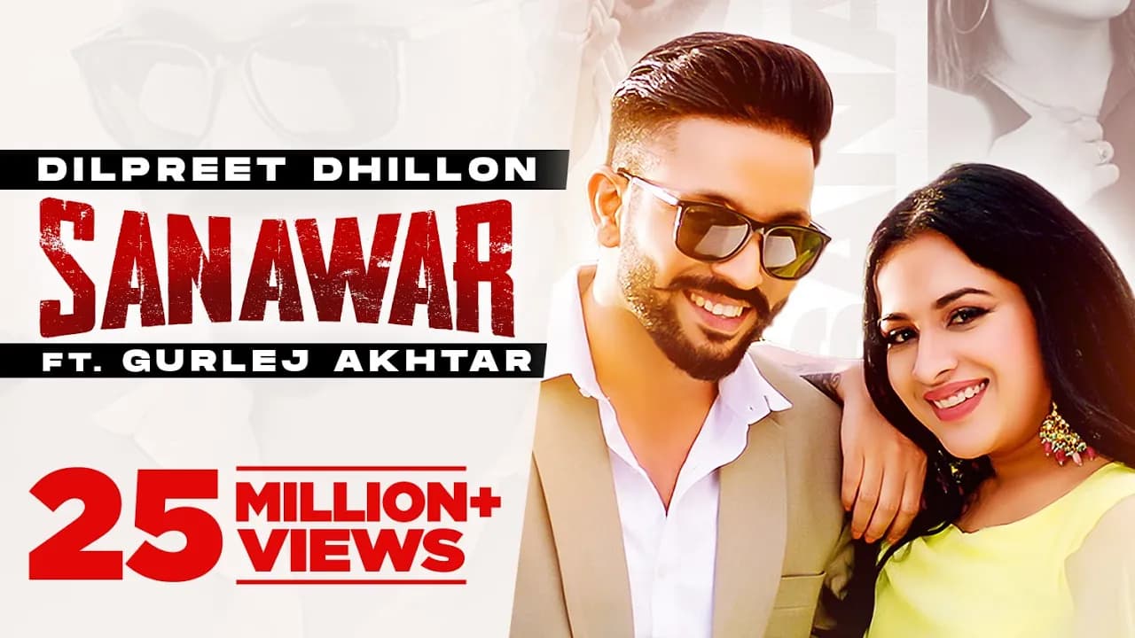 Dilpreet Dhillon | Sanawar | ft Gurlej Akhtar, Sara Gurpal | Desi Crew | Latest Punjabi Songs 2021