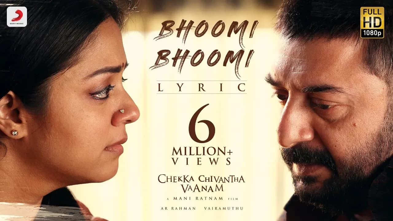 Chekka Chivantha Vaanam - Bhoomi Bhoomi Lyric (Tamil) | @ARRahman | Mani Ratnam | Vairamuthu