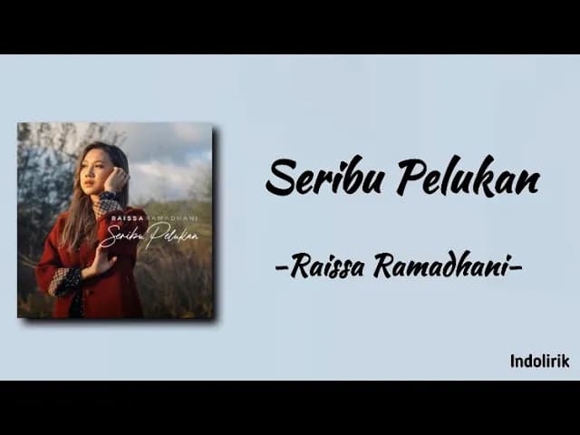 Seribu Pelukan - Raissa Ramadhani | Lirik Lagu