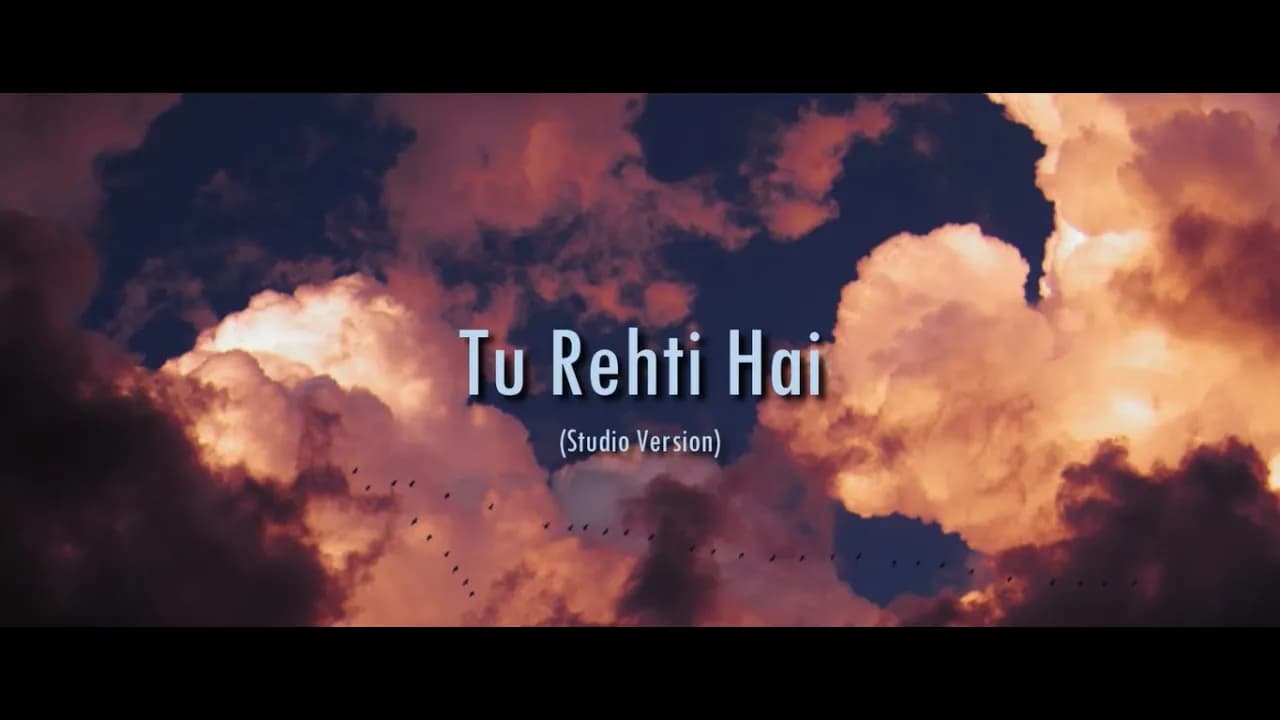 Aditya Rikhari- Tu Rehti Hai (Studio Version)