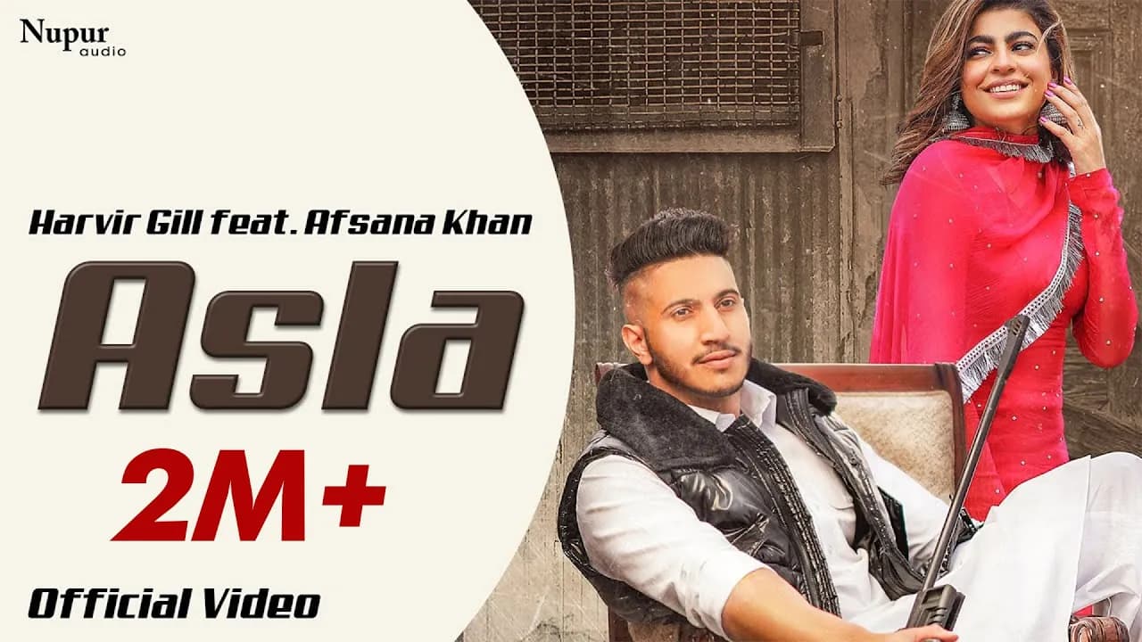 Asla : Harvir Gill feat. Afsana Khan (Official Video) | Mahi Sharma | Latest Punjabi Songs