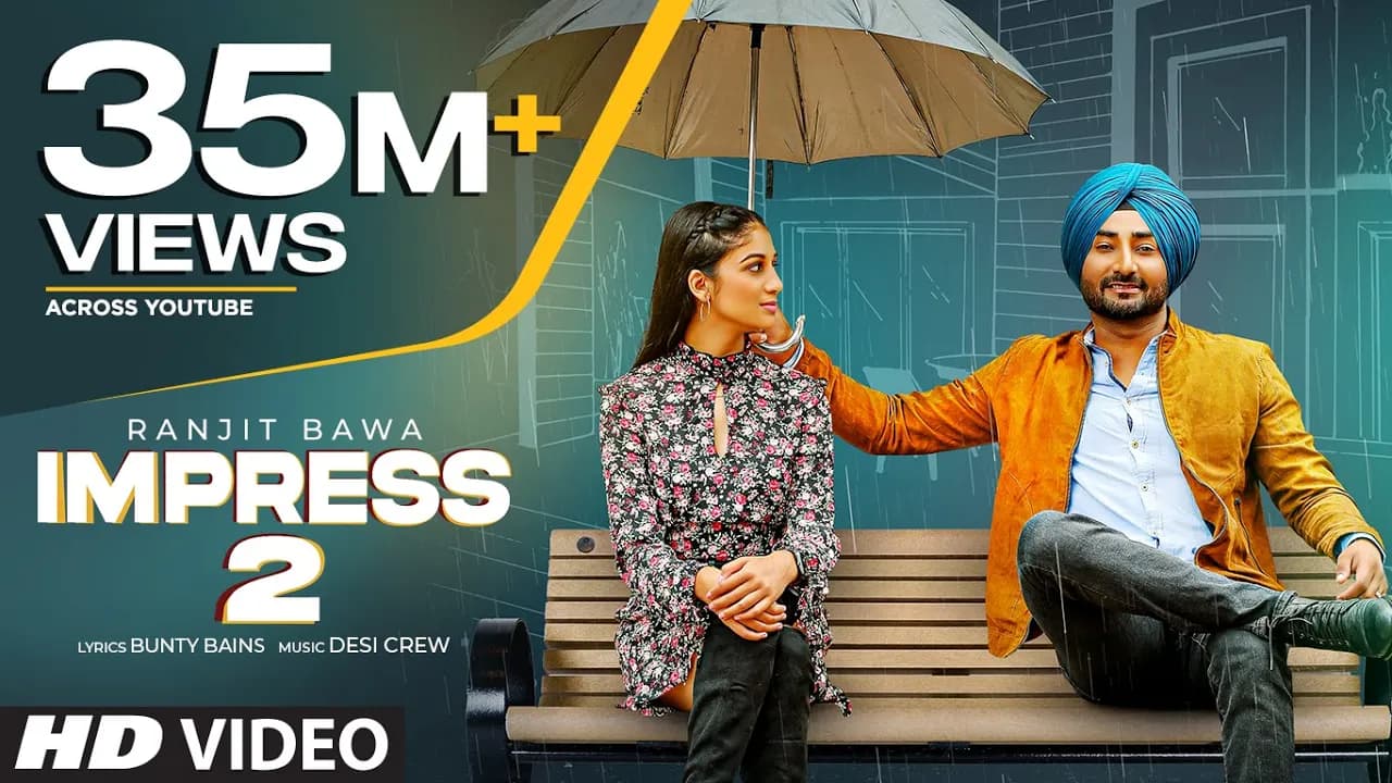 Ranjit Bawa (Full Song) Impress 2 | Desi Crew | Bunty Bains | Latest Punjabi Songs 2020