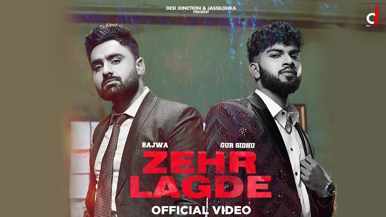 ZEHR LAGDE : BAJWA (Official Video) | Gur Sidhu | Punjabi Songs 2022