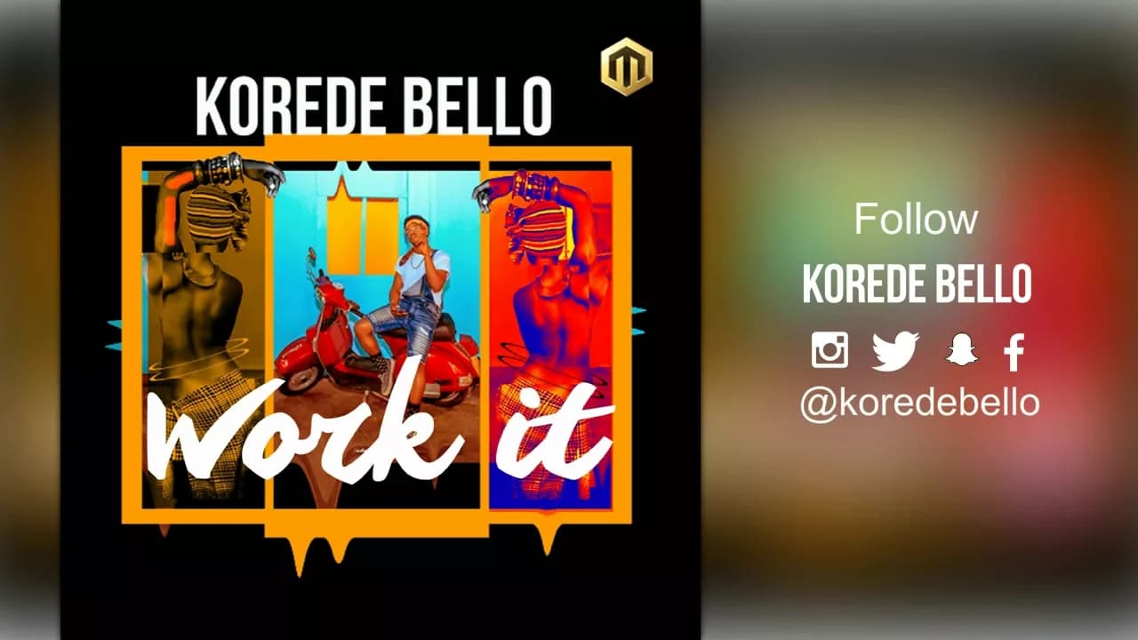 Korede Bello - Work It ( Official Audio )