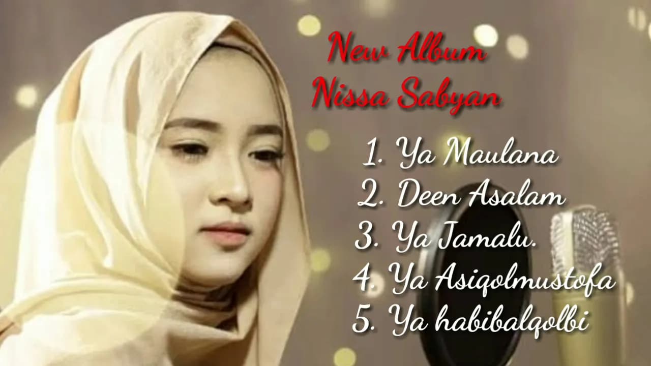 Full album nissa sabyan ll Ya maulana ll Tanpa iklan