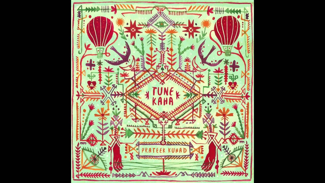 Prateek Kuhad - Tune Kaha | Official Audio