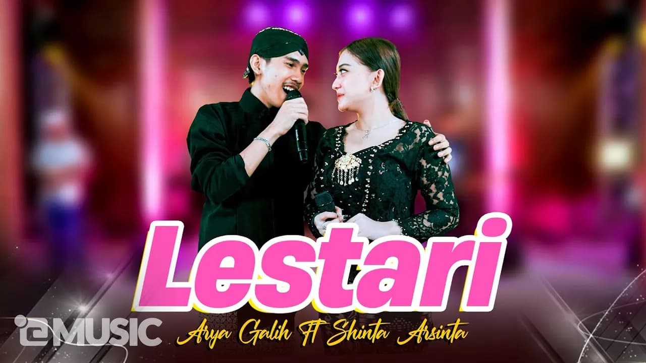 Arya Galih Feat. Shinta Arsinta - LESTARI | Rasa tresna kang sejati manggiha lestari
