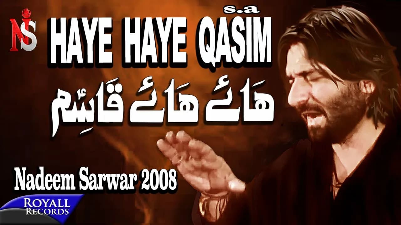 Nadeem Sarwar - Haye Haye Qasim (2008)