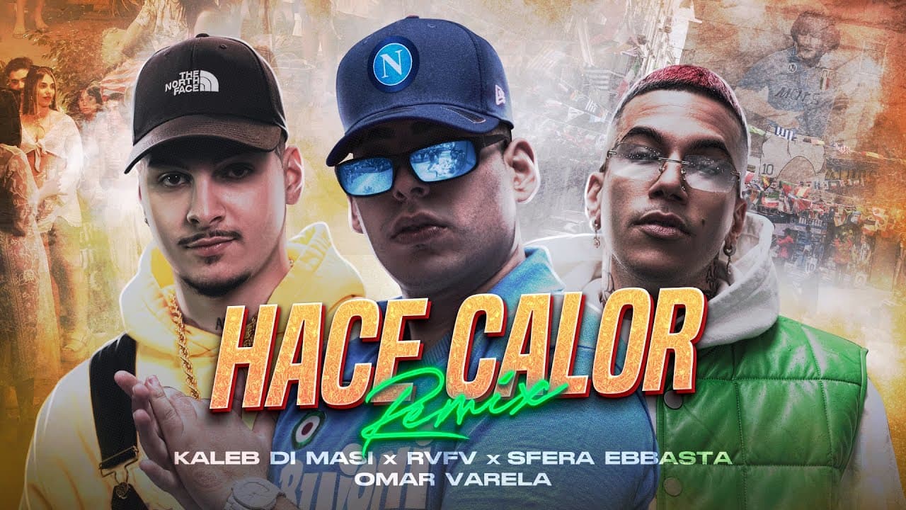 Kaleb Di Masi ❌ Sfera Ebbasta ❌ RVFV ❌ Omar Varela - Hace Calor Remix (Video Oficial)