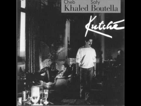 Cheb Khaled & Safy Boutella - Chebba