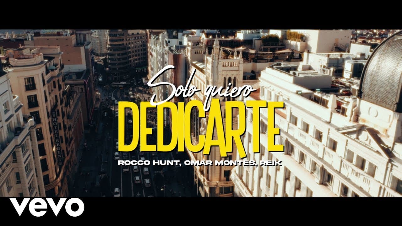 Rocco Hunt, Omar Montes, Reik - Solo quiero dedicarte (Official Video)