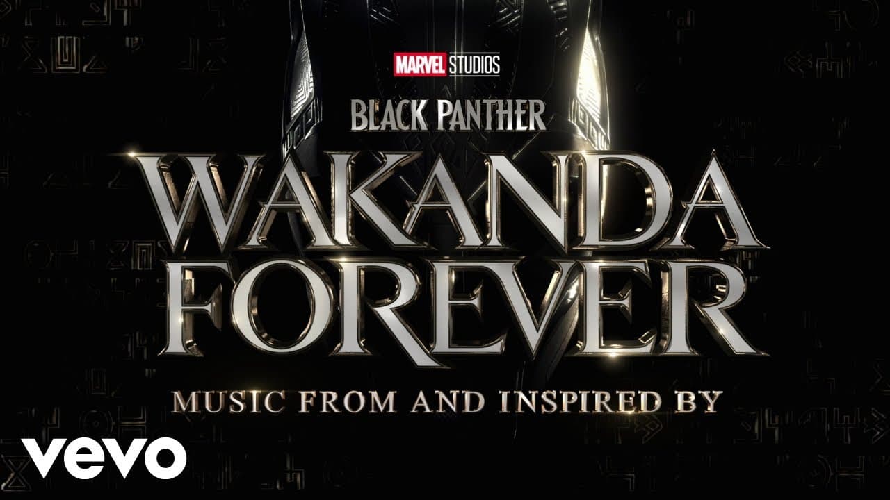 Anya Mmiri (From "Black Panther: Wakanda Forever - Music From and Inspired By"/Visualizer)