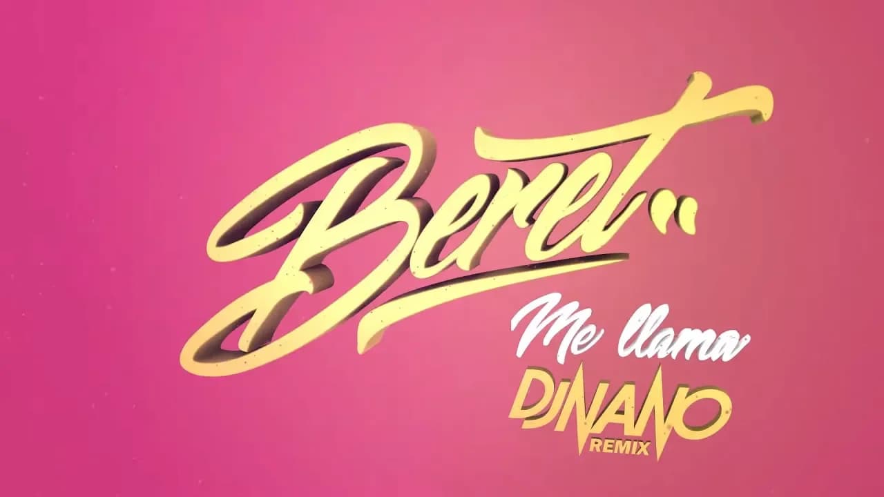 Beret - Me llama (DJ Nano Remix)