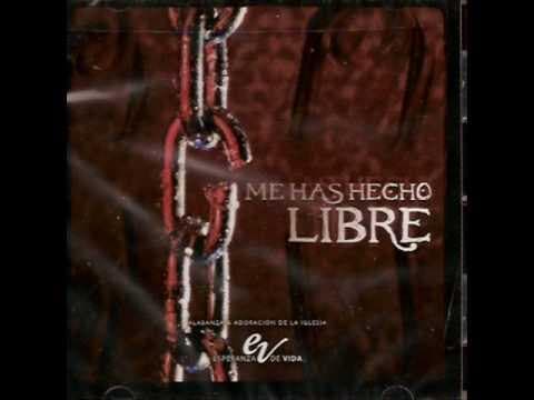 Esperanza de Vida - Me Has Hecho Libre