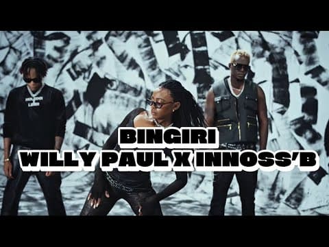 Willy Paul x Innoss’B - Bingiri ( Official Music Video )