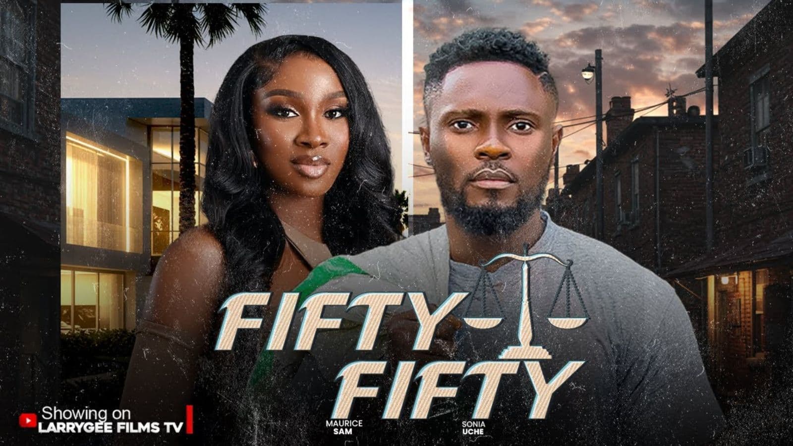 Fifty-Fifty - Maurice Sam, Sonia Uche 2025 latest nigerian full films