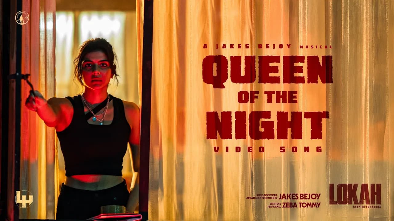 Queen of the Night | Lokah Movie Song | Kalyani | Naslen | Jakes Bejoy | Dominic Arun | Nimish Ravi